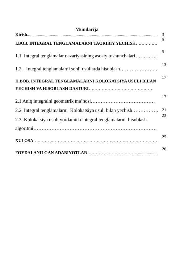 Integral tenglamalarni Kolokatsiya usuli bilan sonli yechish