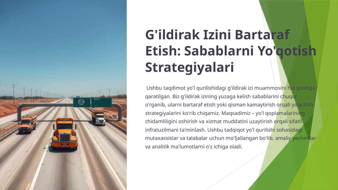 G'ildirak Izini Bartaraf Etish-Sabablarni Yo'qotish Strategiyalari