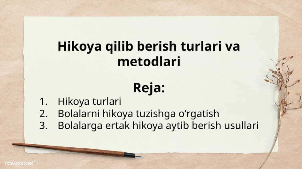 Hikoya qilib berish turlari va metodlari