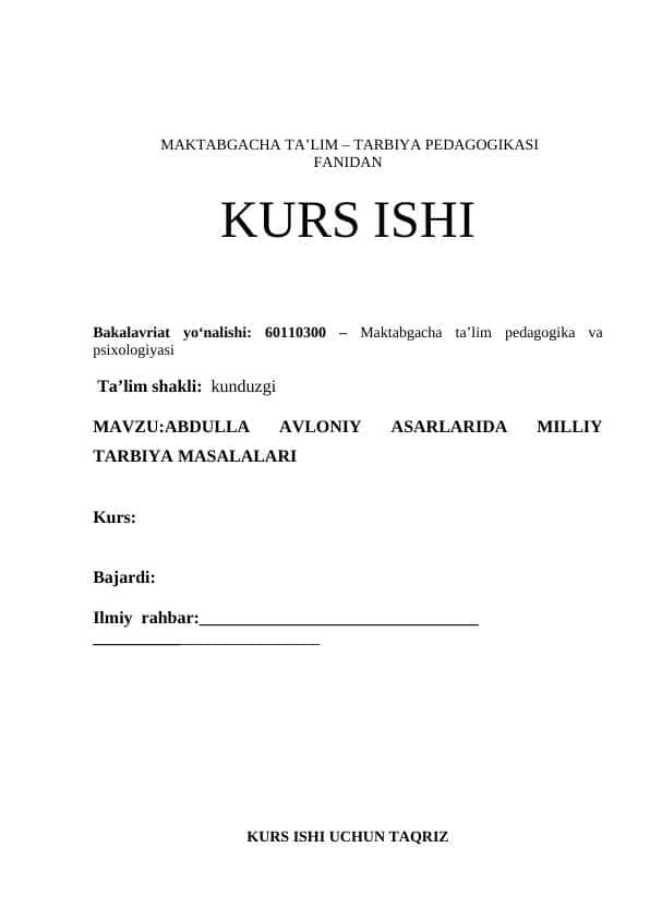 ABDULLA AVLONIY ASARLARIDA MILLIY TARBIYA MASALALARI. Kurs ishi