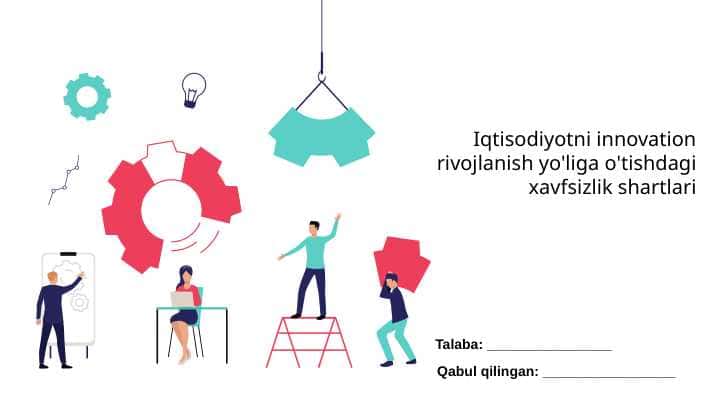 Iqtisodiyotni innovation rivojlanish yo'liga o'tishdagi xavfsizlik shartlari