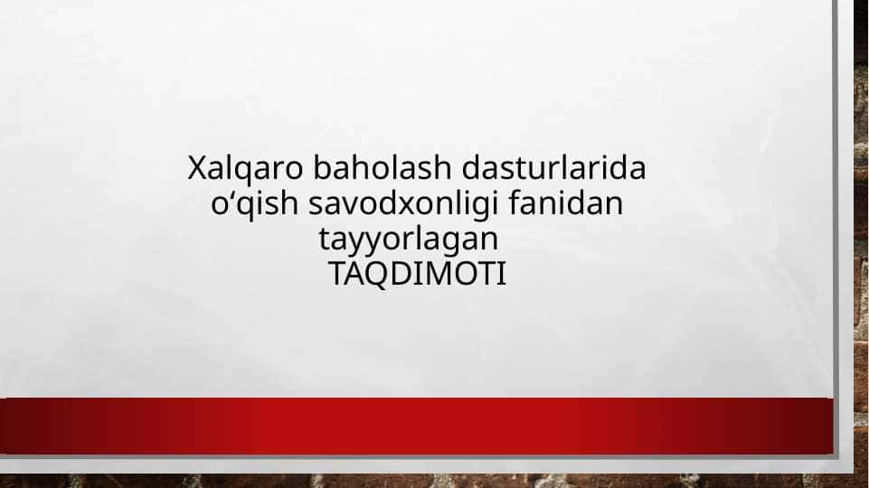 PIRLS tadqiqoti soʻrovnomalarining qamrov doirasida maktab muhitini yoritish