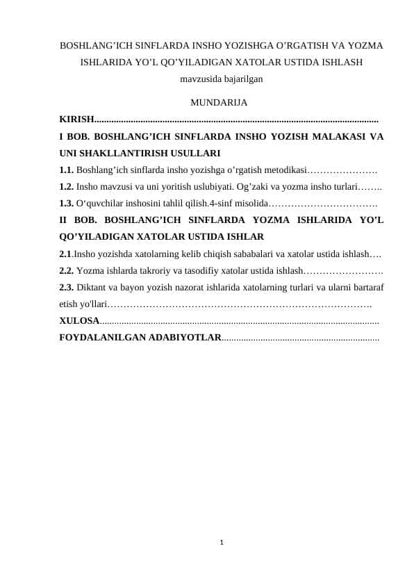 BOSHLANG’ICH SINFLARDA INSHO YOZISHGA O’RGATISH VA YOZMA ISHLARIDA YO’L QO’YILADIGAN XATOLAR USTIDA ISHLASH