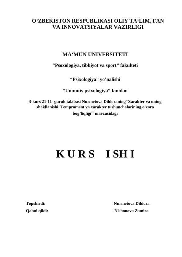 xarakter va uning shakllanishi. Temprament va xarakter tushunchalarining o'zaro bog'liqligi