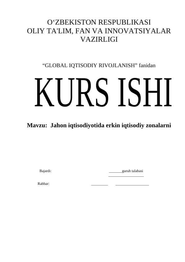 Jahon iqtisodiyotida erkin iqtisodiy zonalarni