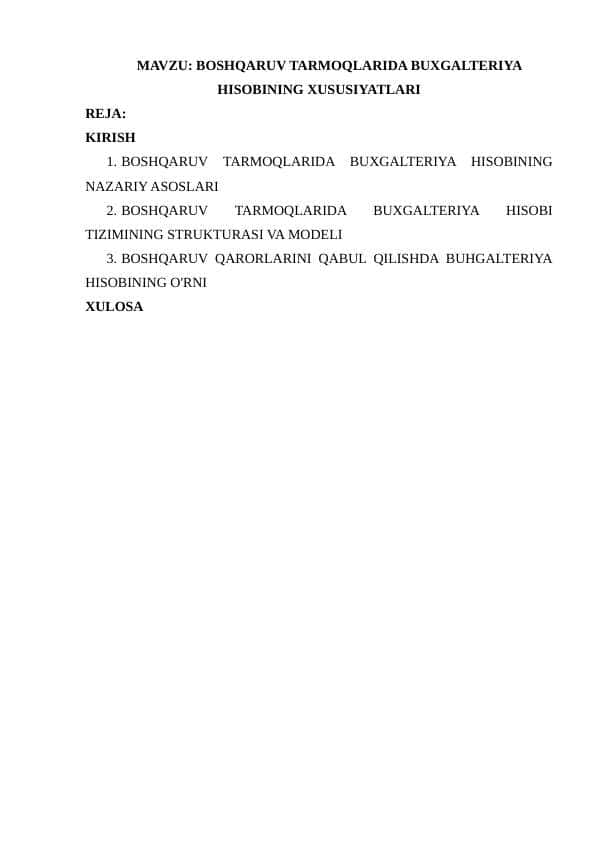 BOSHQARUV TARMOQLARIDA BUXGALTERIYA HISOBINING XUSUSIYATLARI