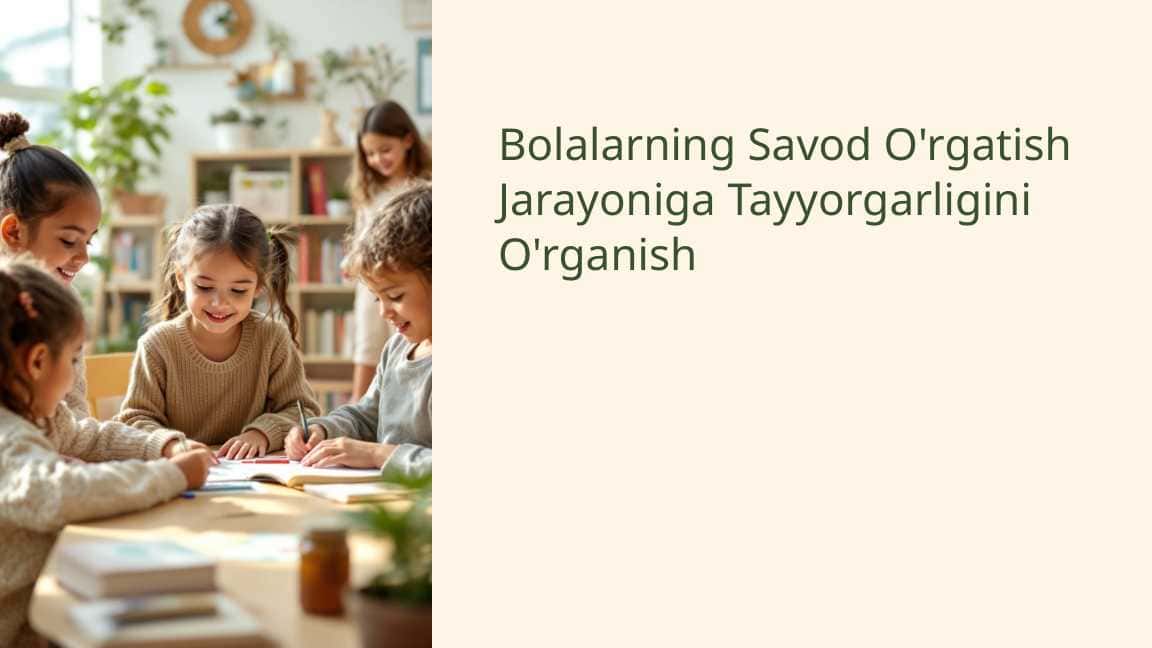 Bolalarning Savod O'rgatish Jarayoniga Tayyorgarligini O'rganish