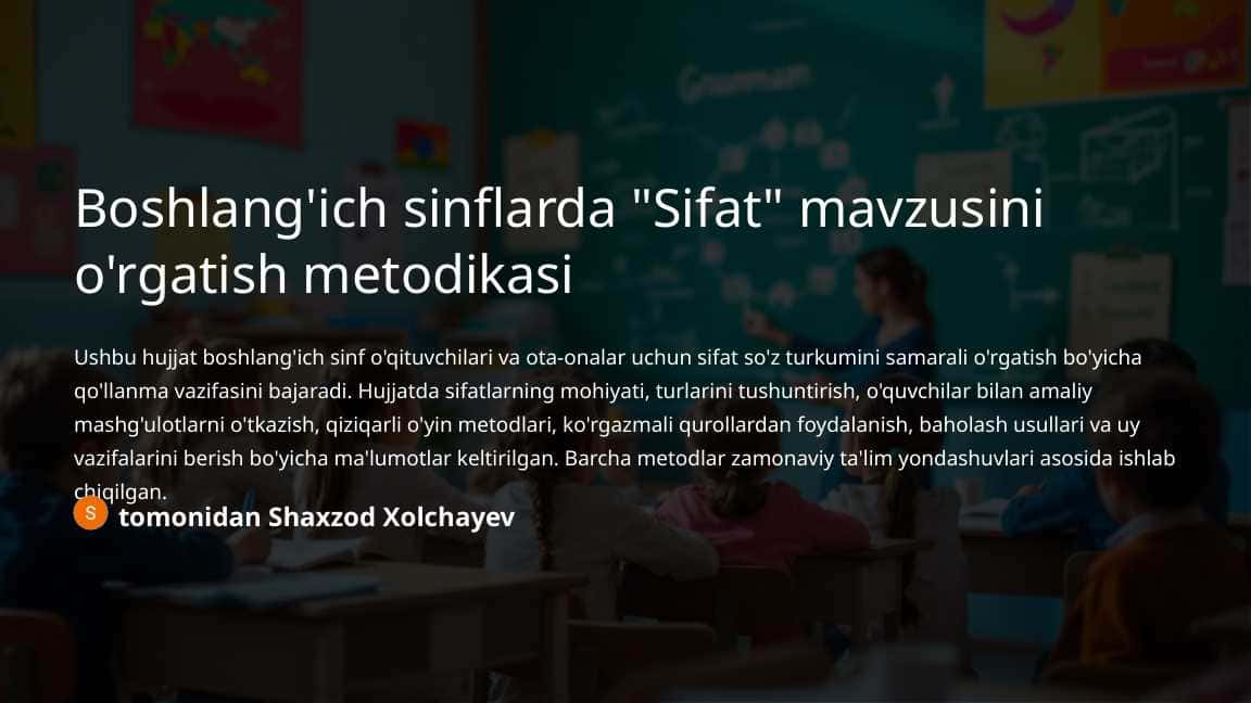 Boshlang'ich sinflarda Sifat mavzusini o'rgatish metodikasi