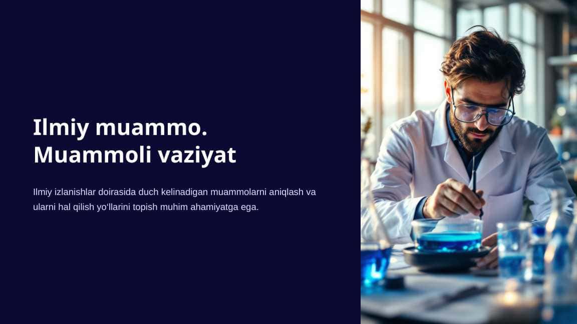 Ilmiy muammo. Muammoli vaziyat_9