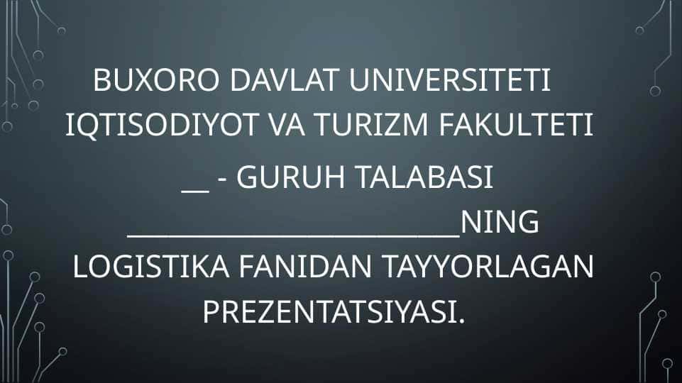 Erkin iqtisodiy zonalar va ularning faoliyati. Logistika bn boglash