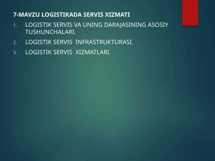 Logistikada servis xizmati