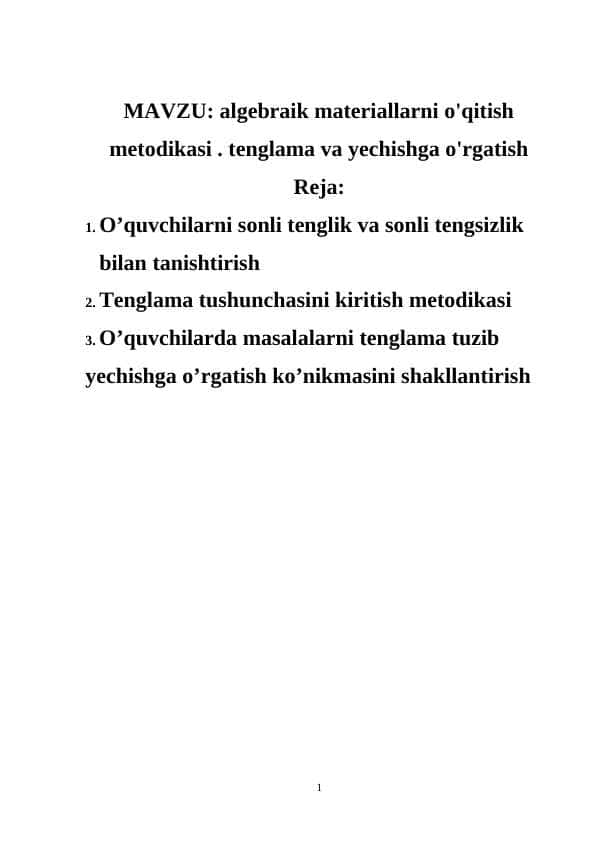 algebraik materiallarni o'qitish metodikasi . tenglama va yechishga o'rgatish