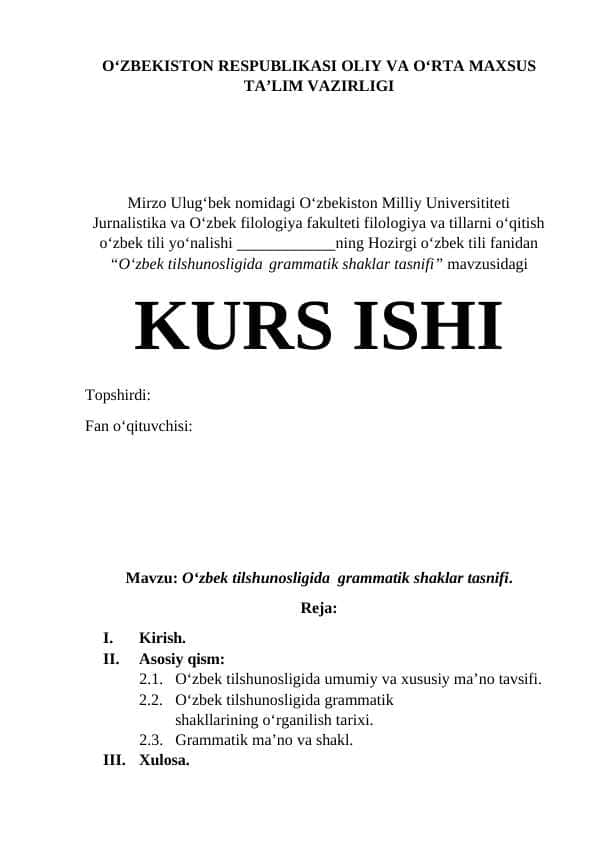 O‘zbek tilshunosligida grammatik shaklar tasnifi KURS ISHI