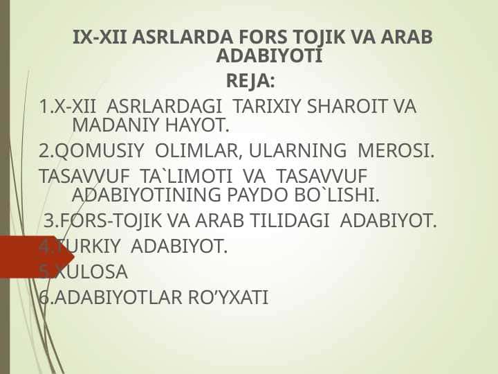 IX-XII ASRLARDA FORS TOJIK VA ARAB ADABIYOTI