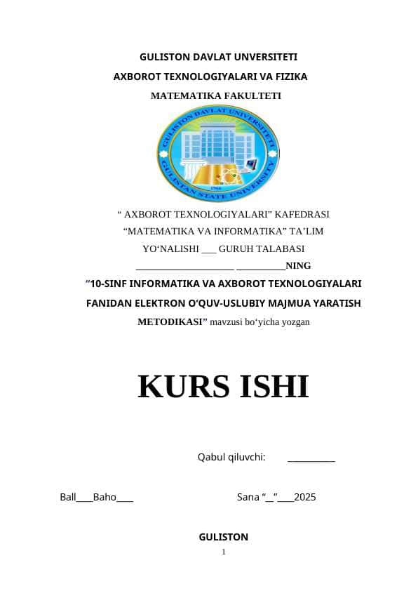 10-SINF INFORMATIKA VA AXBOROT TEXNOLOGIYALARI FANIDAN ELEKTRON O‘QUV-USLUBIY MAJMUA YARATISH METODIKASI