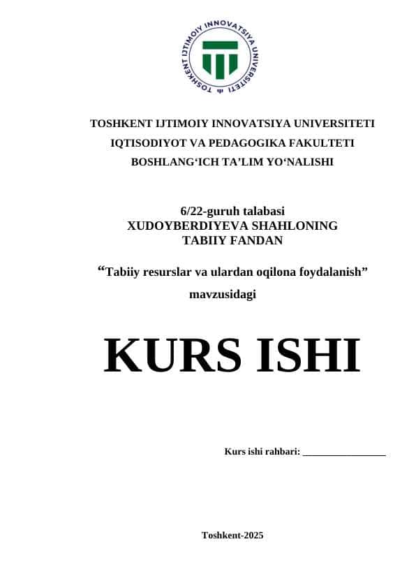 Tabiiy resurslar va ulardan oqilona foydalanish