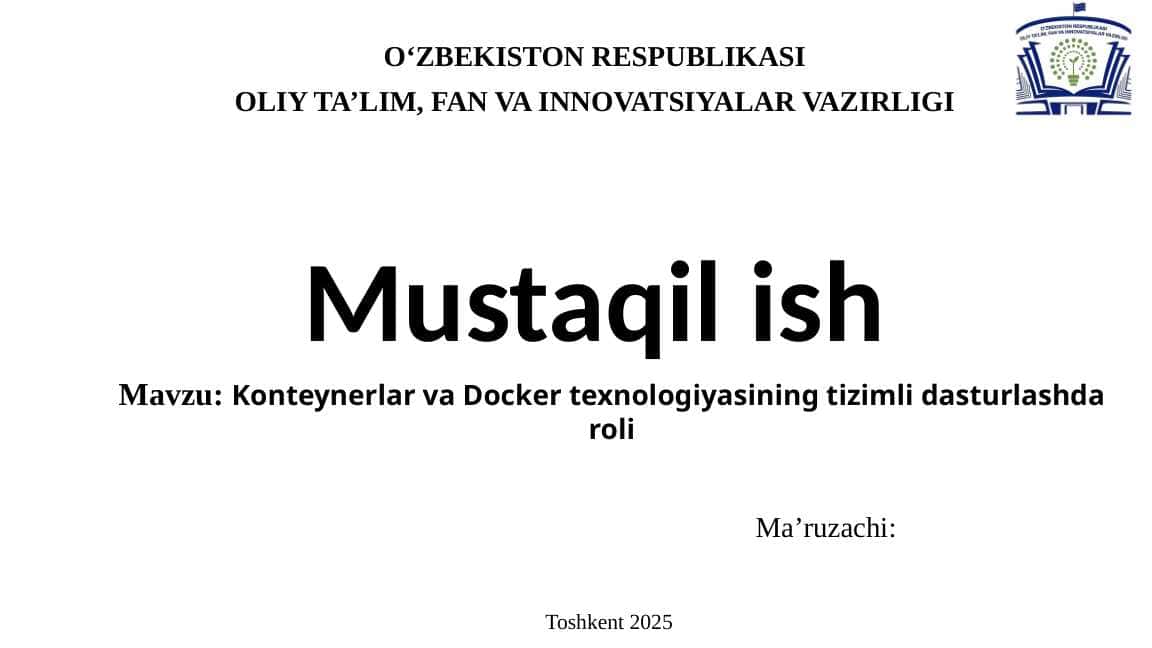 Konteynerlar va Docker texnologiyasining tizimli dasturlashda roli
