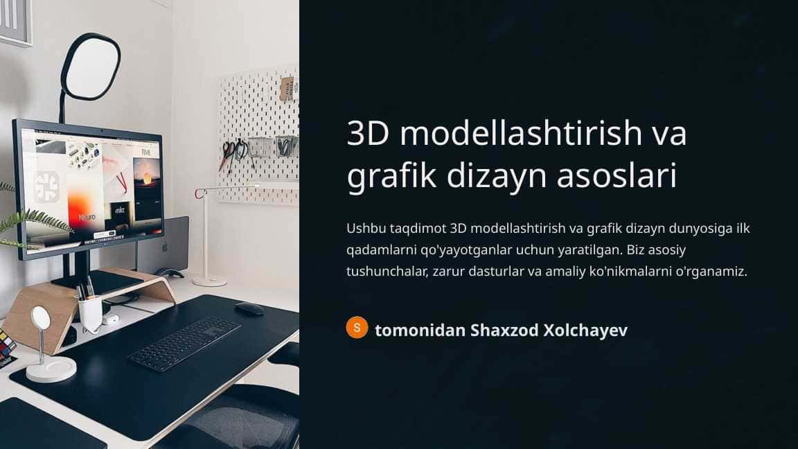 3D modellashtirish va boshlang‘ich grafik dizayn