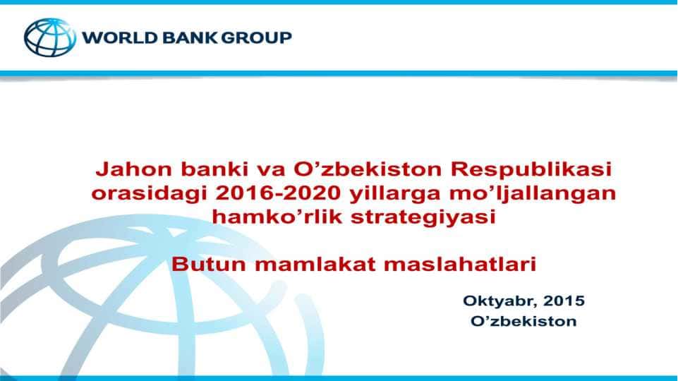 Jahon banki va O'zbekiston 2016-2020