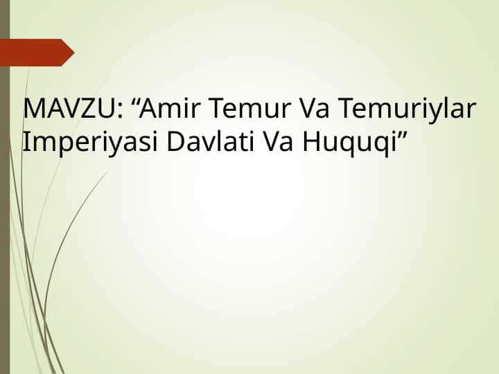 Amir Temur Va Temuriylar Imperiyasi Davlati Va Huquqi
