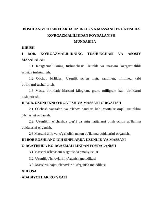 BOSHLANG'ICH SINFLARDA UZUNLIK VA MASSANI O'RGATISHDA KO'RGAZMALILIKDAN FOYDALANISH