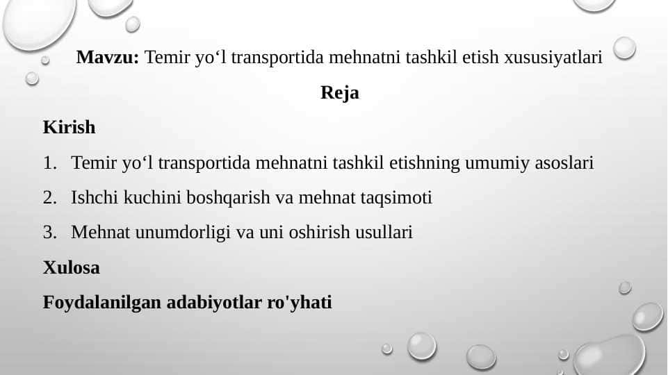 Temir yo‘l transportida mehnatni tashkil etish xususiyatlari