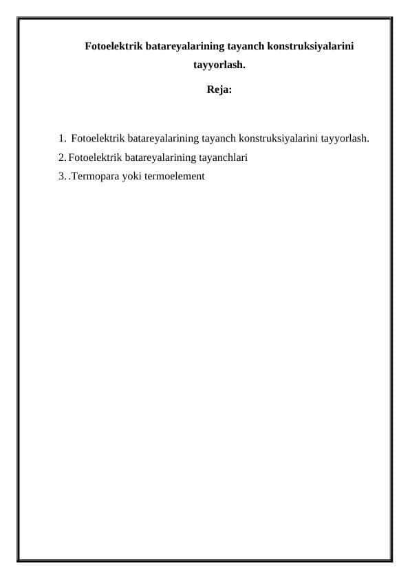 Fotoelektrik batareyalarining tayanch konstruksiyalarini tayyorlash