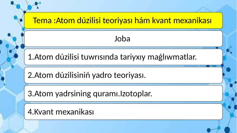 Atom dúzilisi teoriyası hám kvant mexanikası