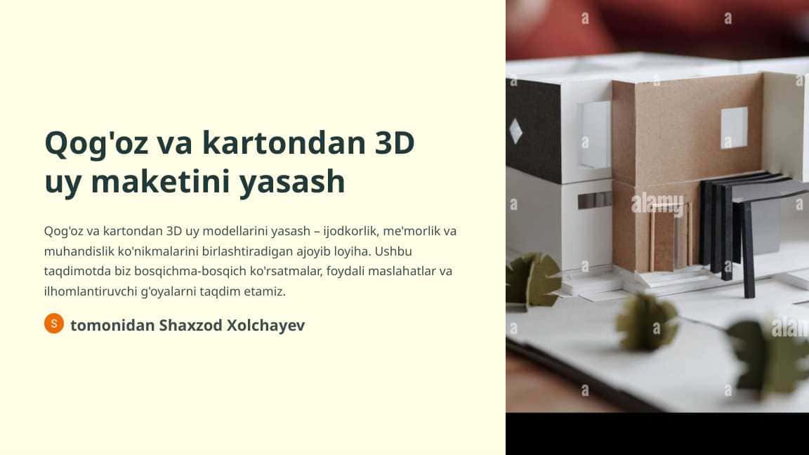 Texnologiya fanidan Qogoz va kartondan 3D uy maketini yasash