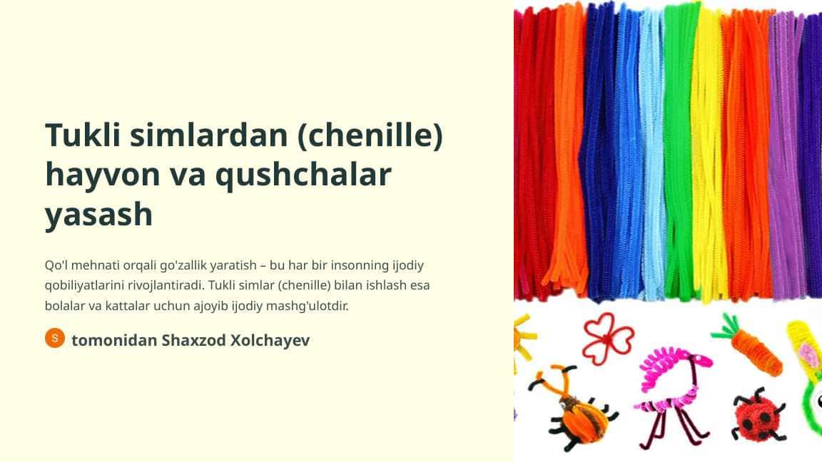 Turli simlardan chenille hayvon va qushchalar yasash