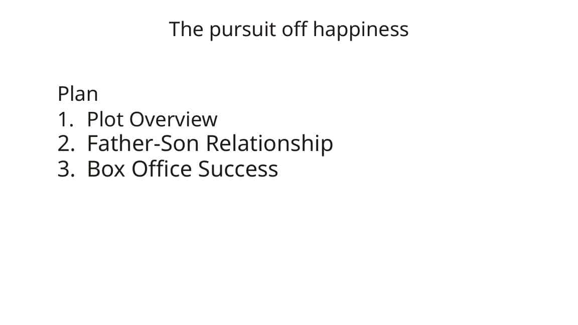 The pursuit off happiness