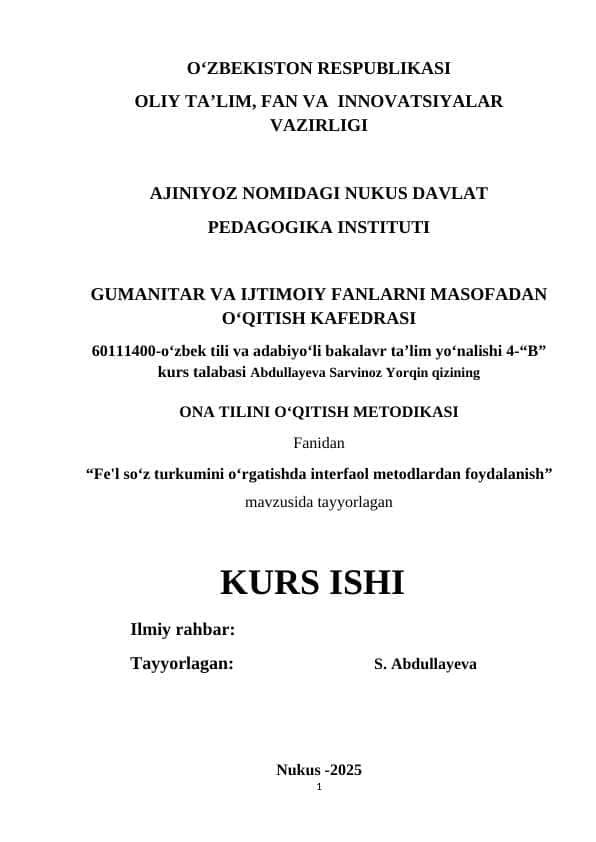 Fe'l soʻz turkumini oʻrgatishda interfaol metodlardan foydalanish kurs ishi