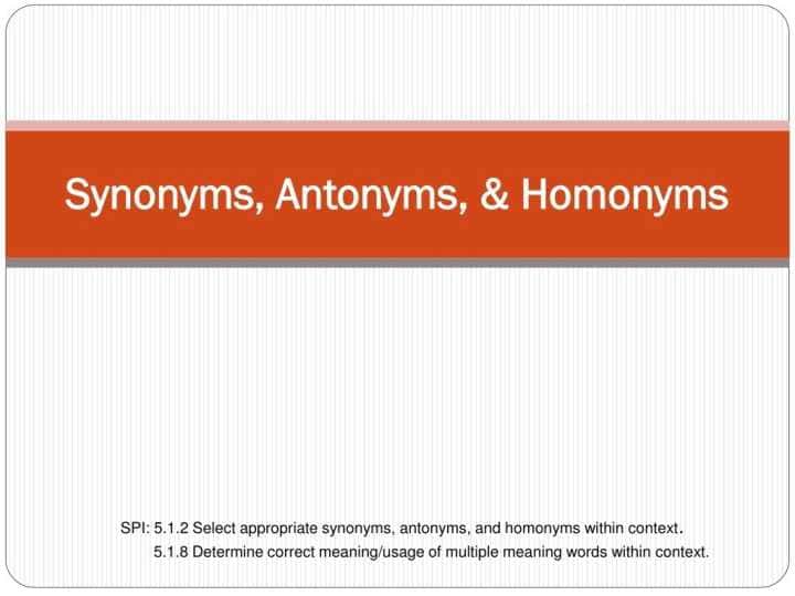 Synonyms Antonyms and Homonyms