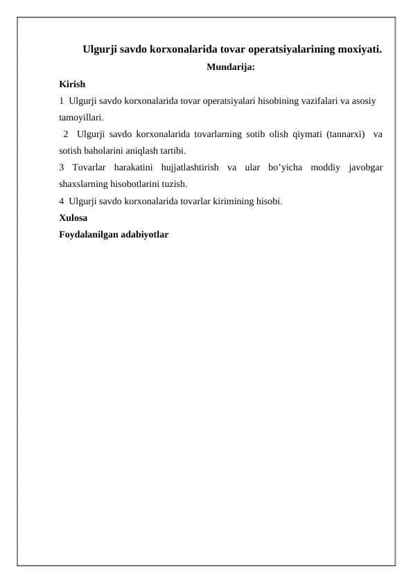Ulgurji sаvdо kоrхоnаlаridа tоvаr оpеrаtsiyalаrining moxiyati