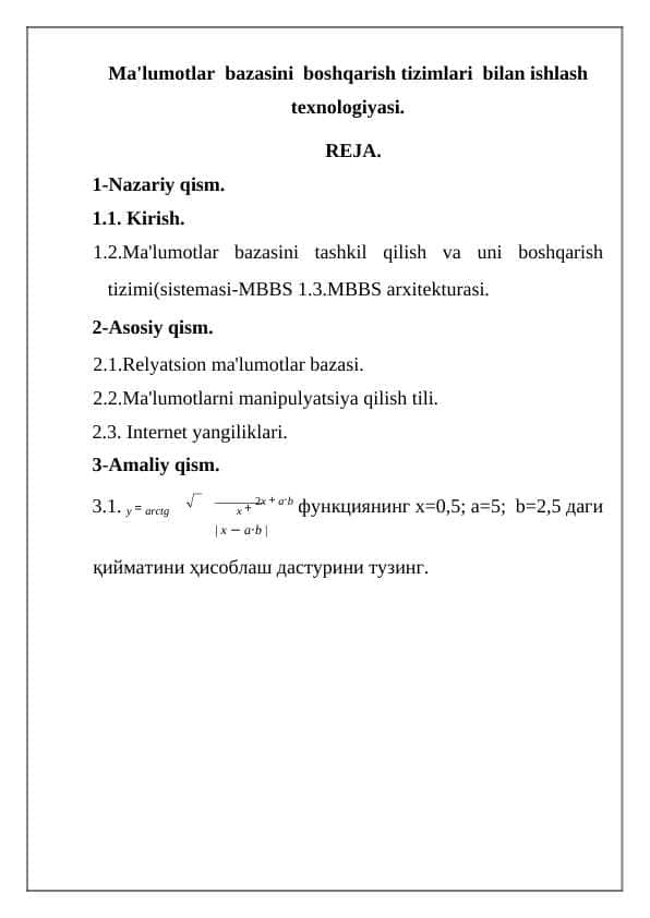 Ma'lumotlar bazasini boshqarish tizimlari bilan ishlash tеxnologiyasi.