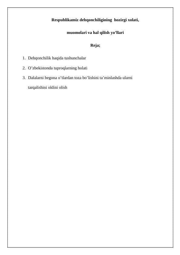 respublikamiz dehqonchiligining hozirgi holati