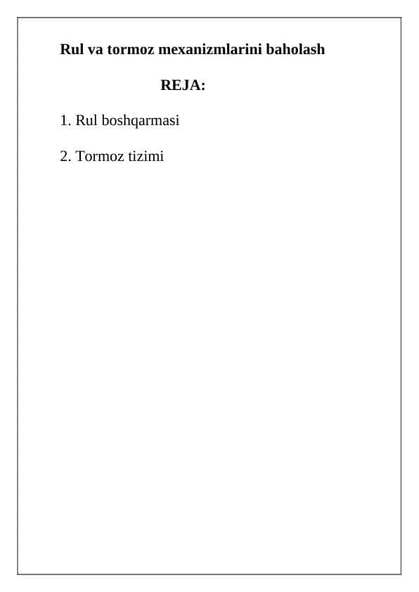 Rul va tormoz mexanizmlarini baholash