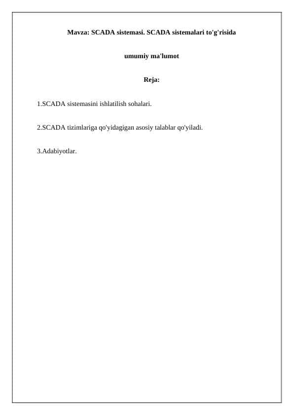 SCADA sistemasi. SCADA sistemalari to'g'risida