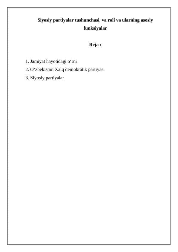 Siyosiy partiyalar tushunchasi, va roli va ularning asosiy funksiyalar