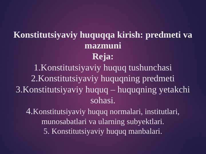 Konstitutsiyaviy huquqqa kirish: predmeti va mazmuni