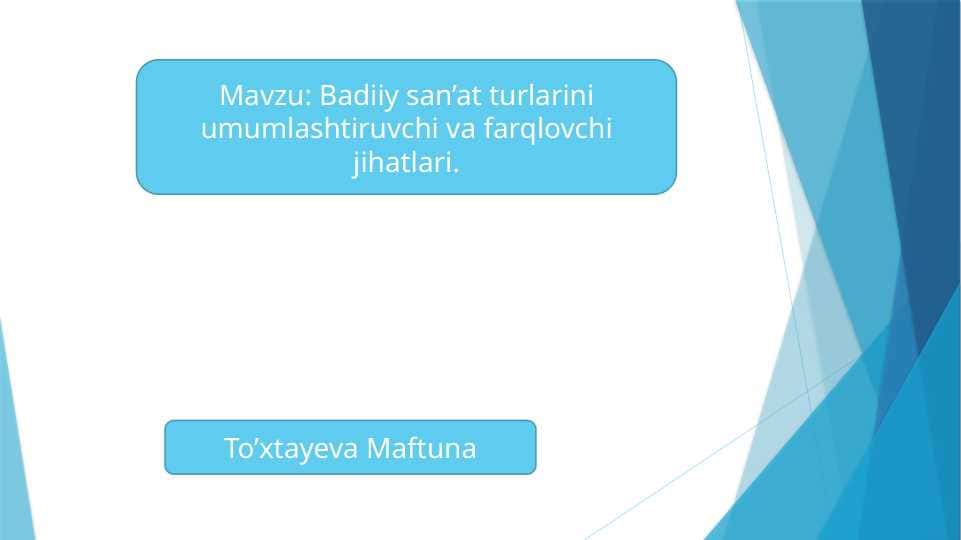 Badiiy sanat turlarini umumlashtiruvchi va farqlovchi