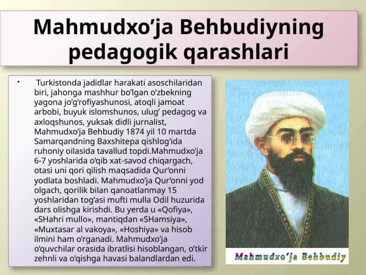 Mahmudxo’ja Behbudiyning pedagogik qarashlari