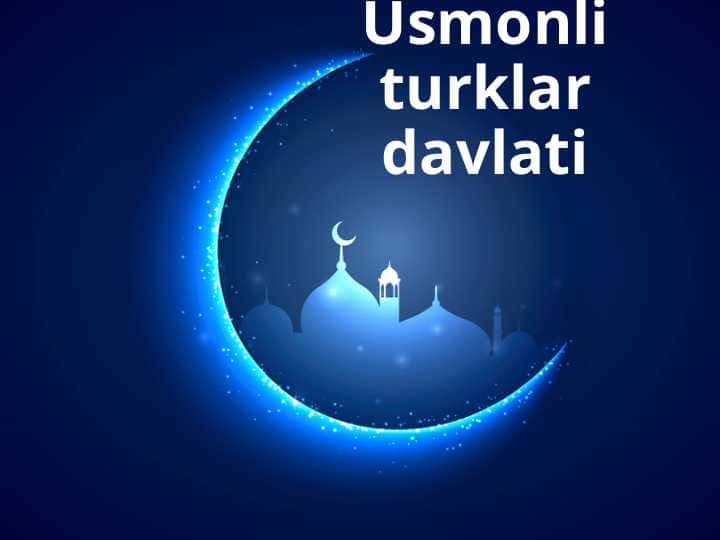 Usmonli turklar davlati