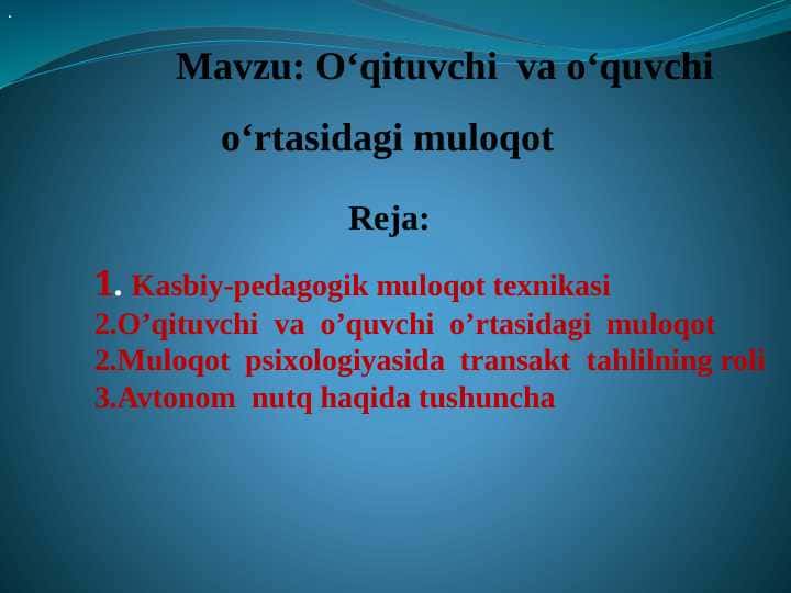 O‘qituvchi va o‘quvchi o‘rtasidagi muloqot