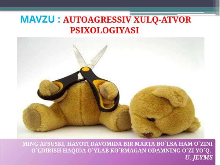 AUTOAGRESSIV XULQ-ATVOR PSIXOLOGIYASI