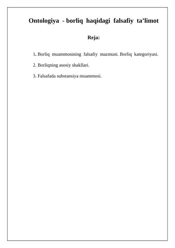 Ontologiya - borliq haqidagi falsafiy ta’limot