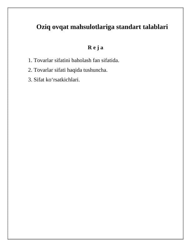 Oziq ovqat mahsulotlariga standart talablari