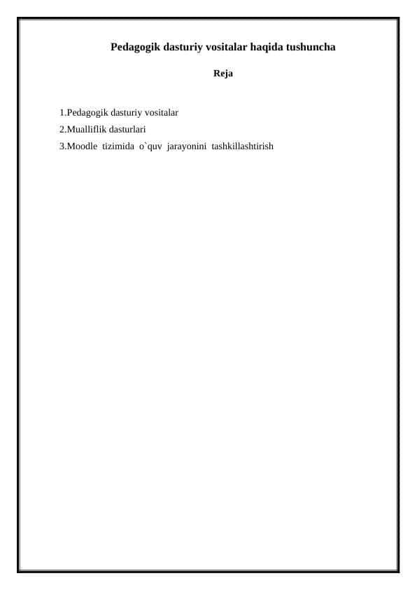 Pedagogik dasturiy vositalar haqida tushuncha