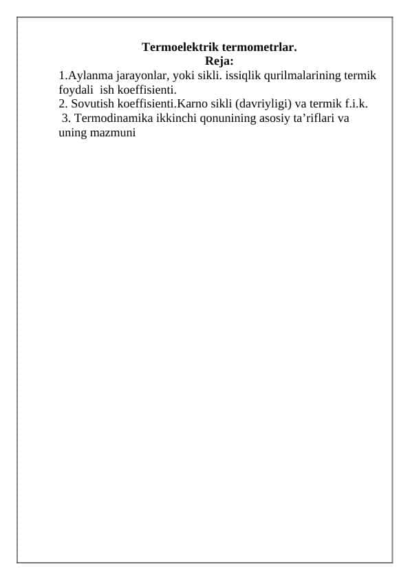 TERMODINAMIKANING II-QONUNI VA UNING TA'RIFLARI. KARNO SIKLI