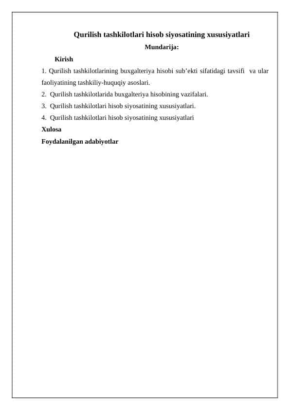 Qurilish tashkilotlari hisob siyosatining xususiyatlari